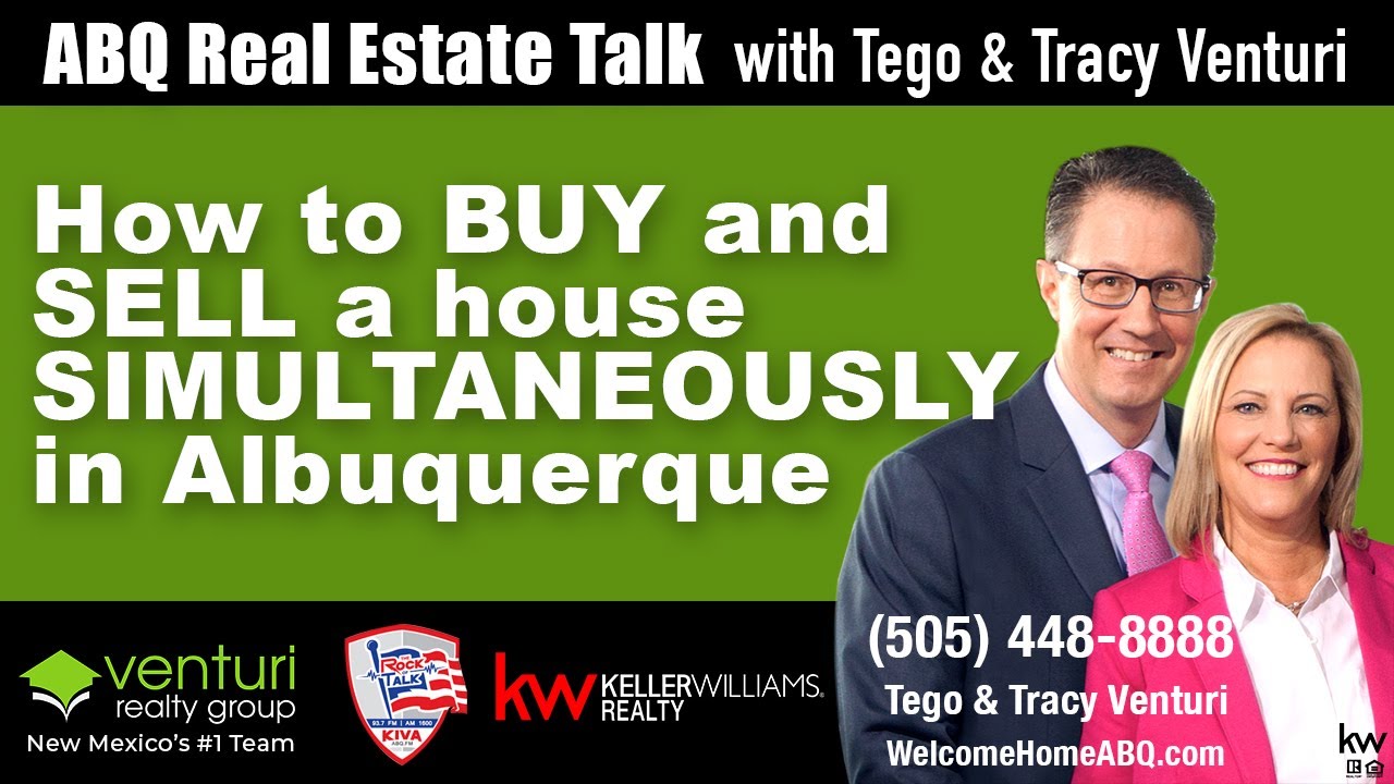 How to BUY and SELL a house SIMULTANEOUSLY in Albuquerque