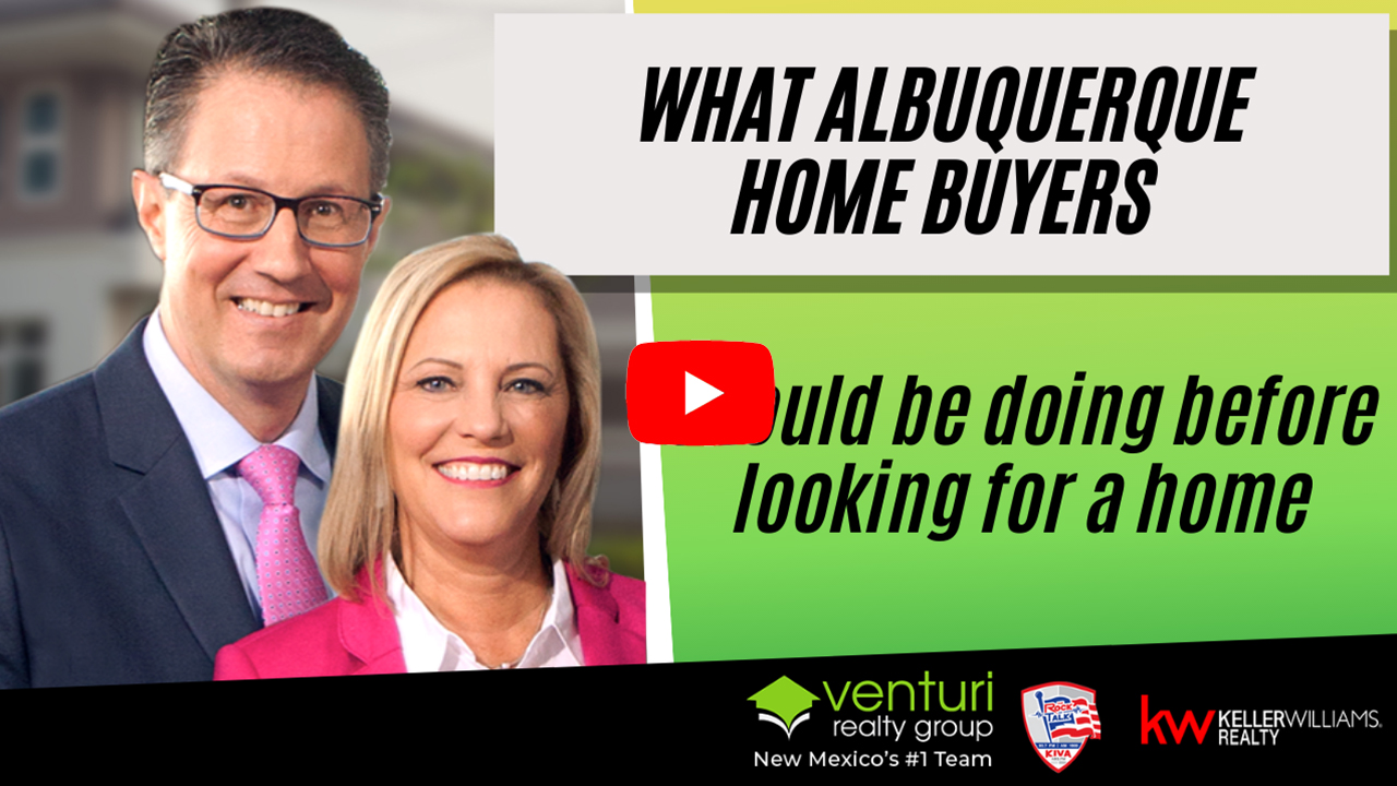 What Albuquerque home buyers should be doing before looking for a home