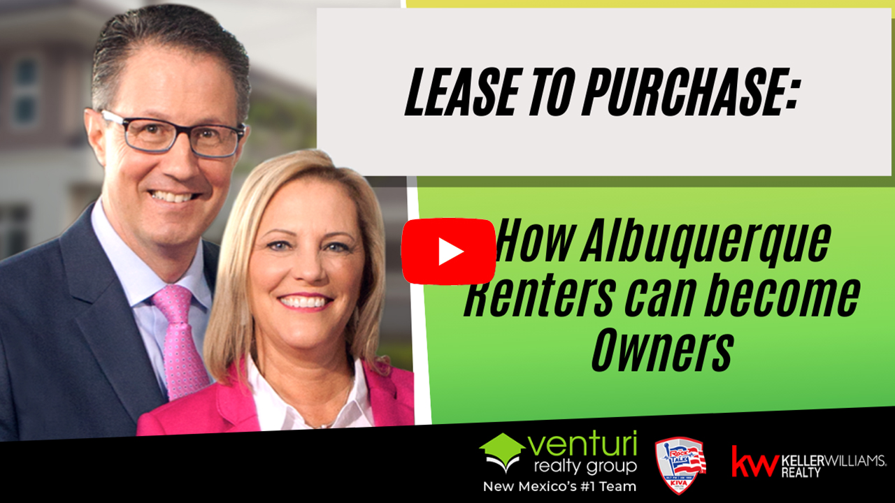 Lease to Purchase: How Albuquerque Renters can become Owners