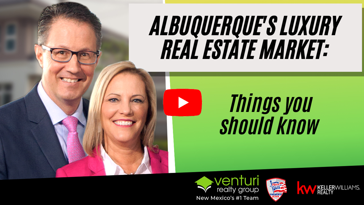 Albuquerque’s luxury Real Estate market: Things you should know