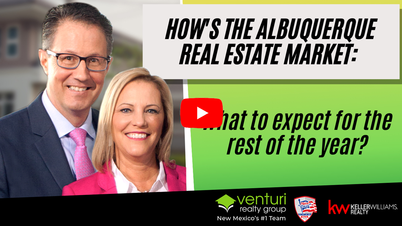 How’s the Albuquerque Real Estate Market: What to expect for the rest of the year?