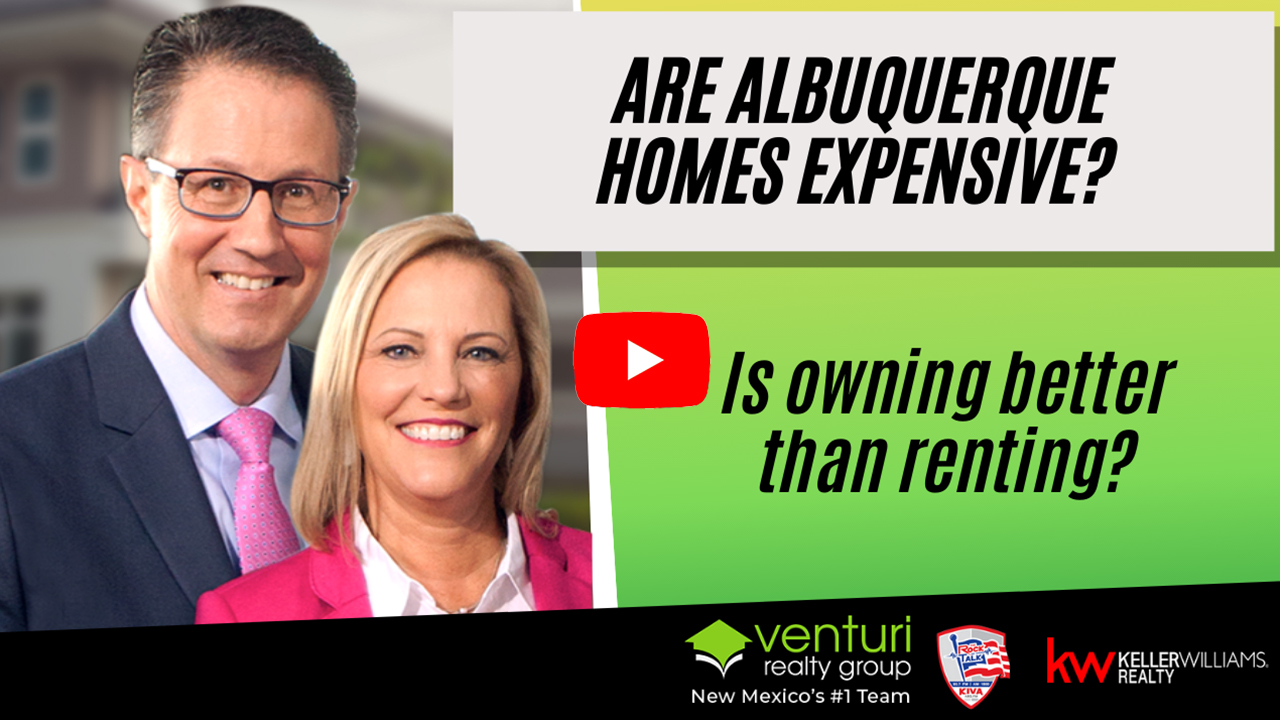 Are Albuquerque homes expensive? Is owning better than renting?