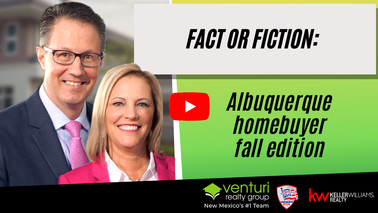 Fact or fiction: Albuquerque homebuyer fall edition