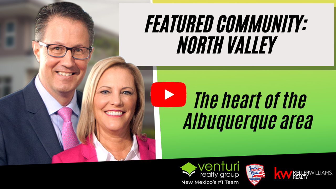 Featured Community: North Valley – The heart of the Albuquerque area