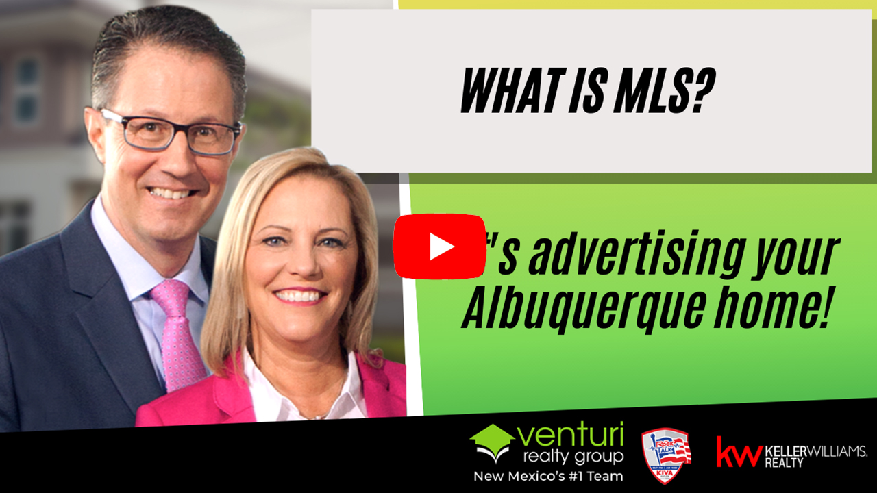 What is MLS? It’s advertising your Albuquerque home!