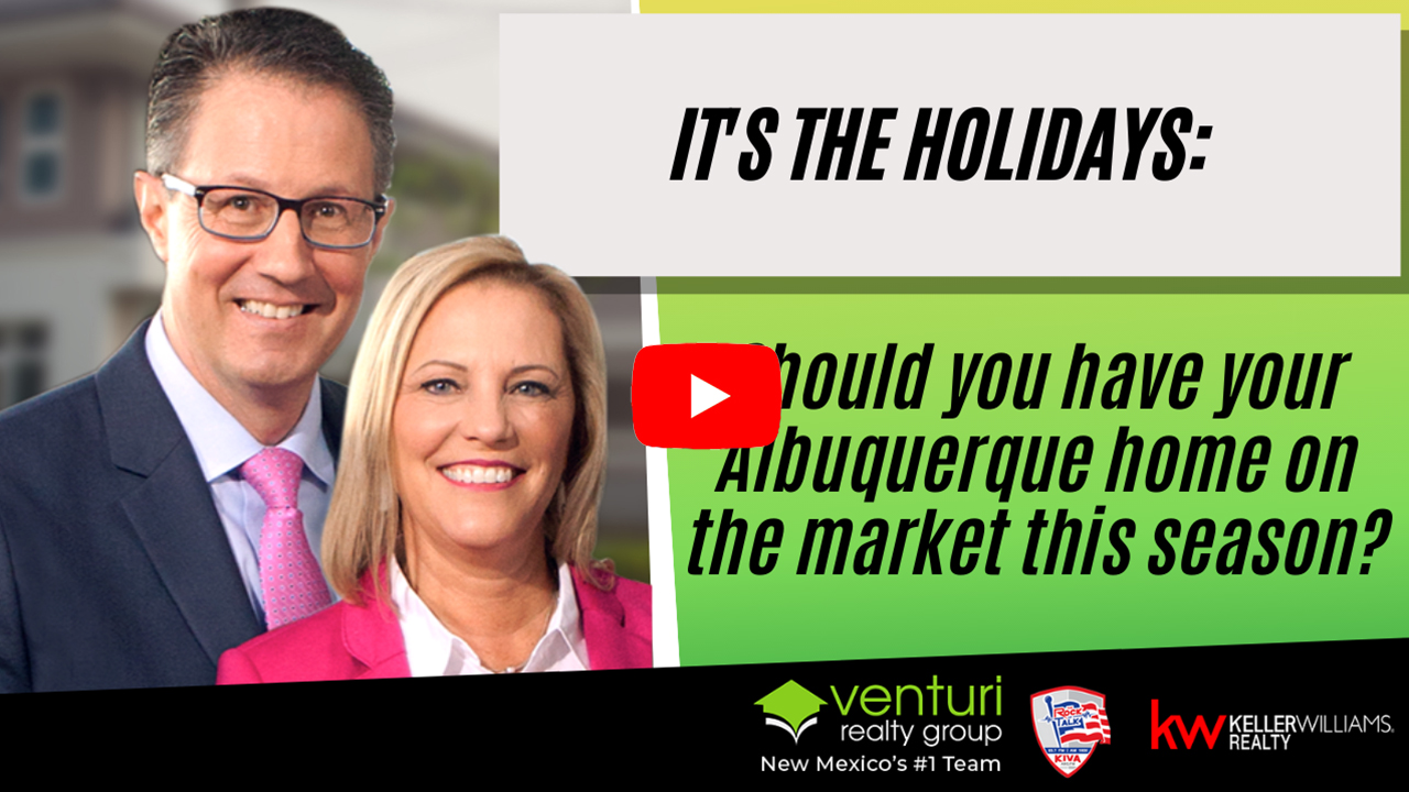 It’s the Holidays: Should you have your Albuquerque home on the market this season?