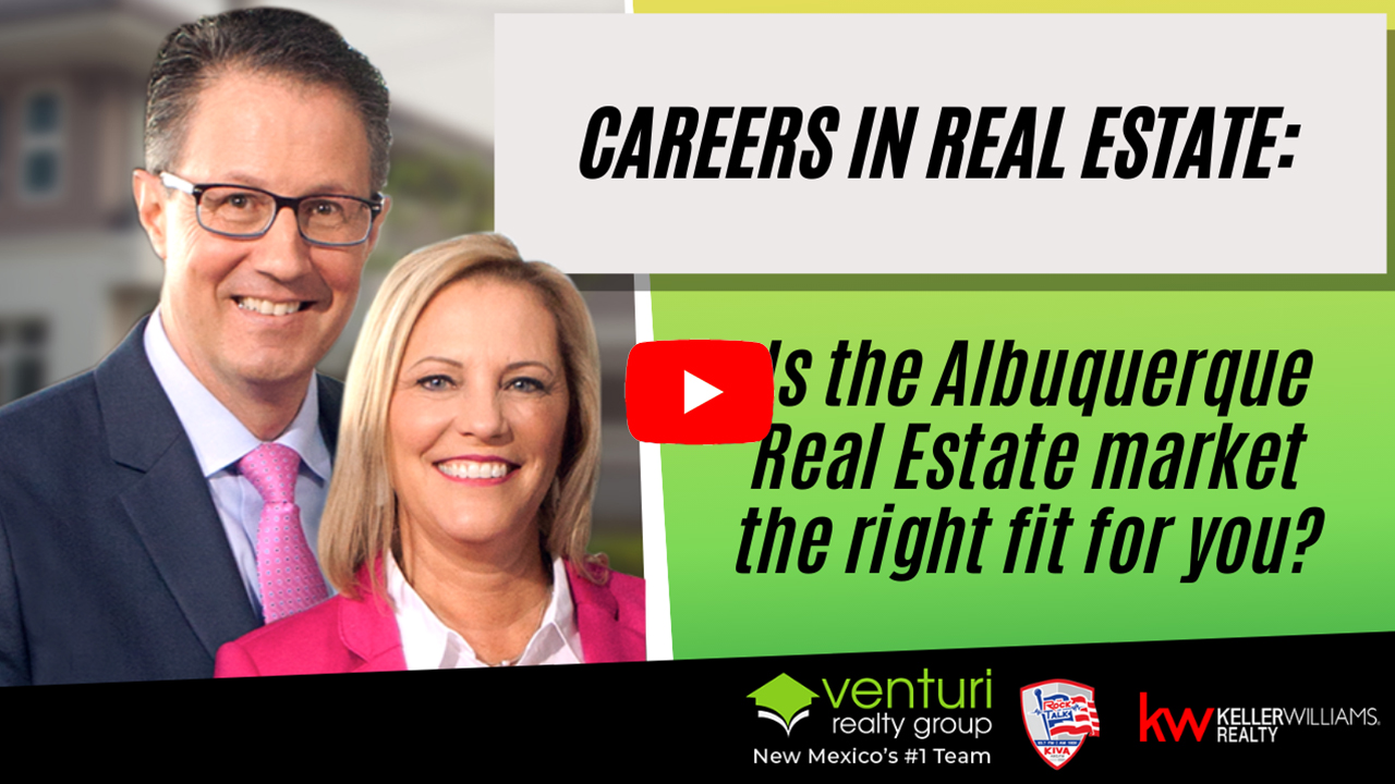 Careers in Real Estate: Is the Albuquerque Real Estate market the right fit for you?