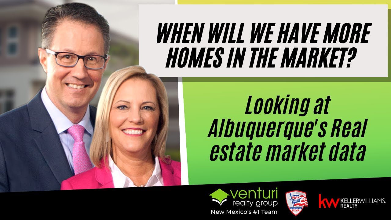 When will we have more homes in the market? Looking at Albuquerque&rsquo;s Real estate market data