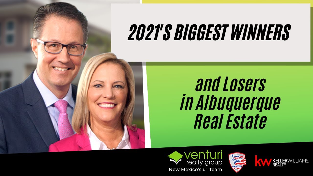 2021&rsquo;s Biggest Winners and Losers in Albuquerque Real Estate