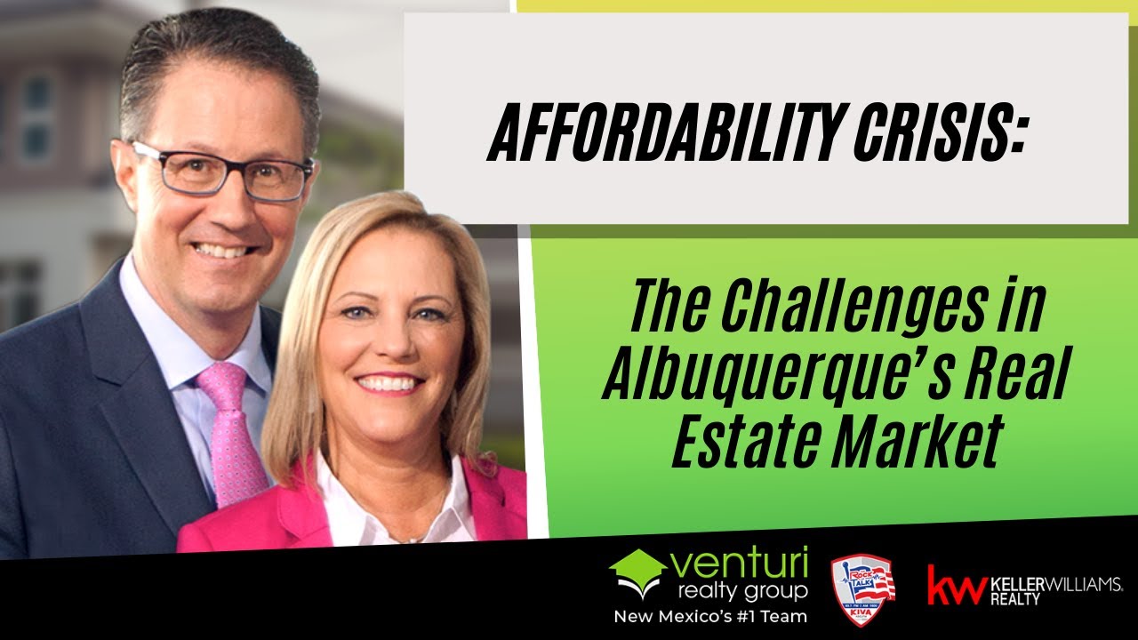Affordability Crisis: The Challenges in Albuquerque’s Real Estate Market