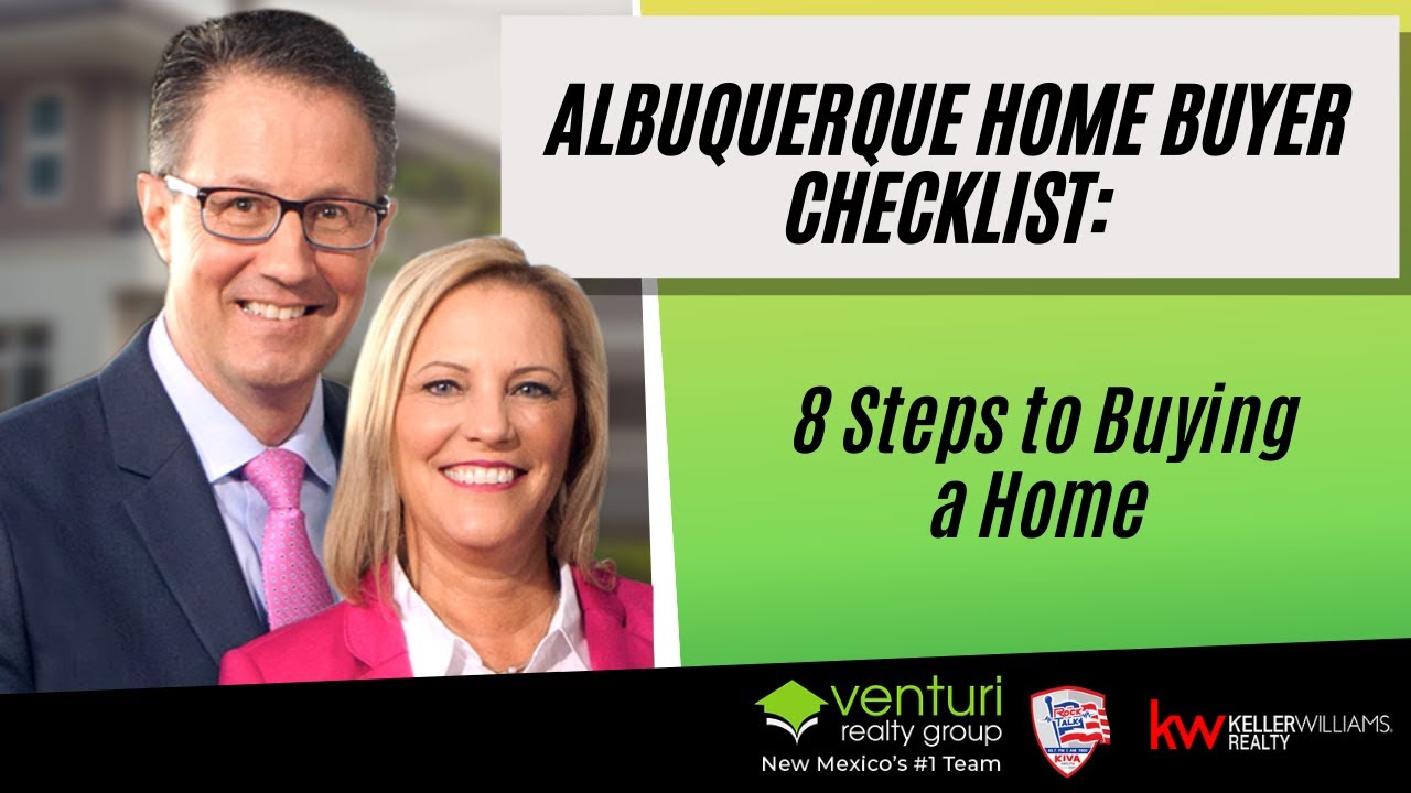 Albuquerque Home Buyer Checklist: 8 Steps to Buying a Home
