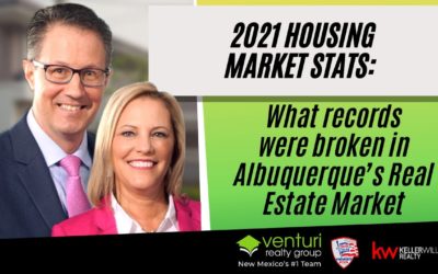 2021 Housing Market Stats: What records were broken in Albuquerque’s Real Estate Market