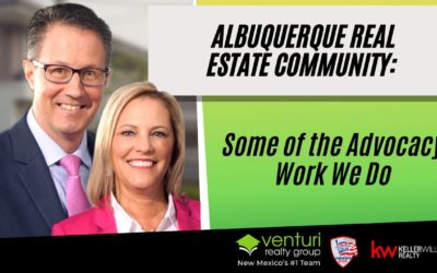 Albuquerque Real Estate Community: Some of the Advocacy Work We Do