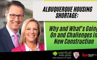 Albuquerque Housing Shortage: Why and What’s Going On and Challenges in New Construction