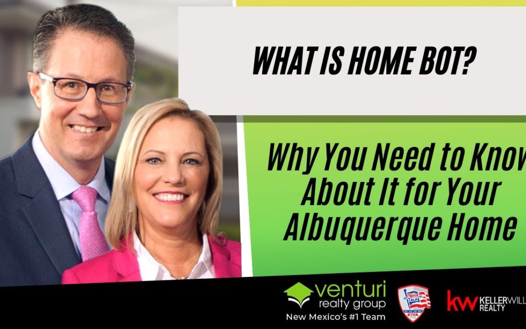 What is Home Bot? Why You Need to Know About It for Your Albuquerque Home