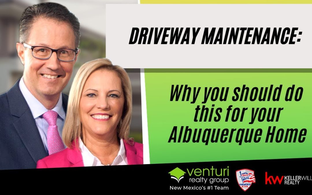 Driveway Maintenance: Why you should do this for your Albuquerque Home