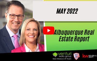 May 2022 Albuquerque Real Estate Report