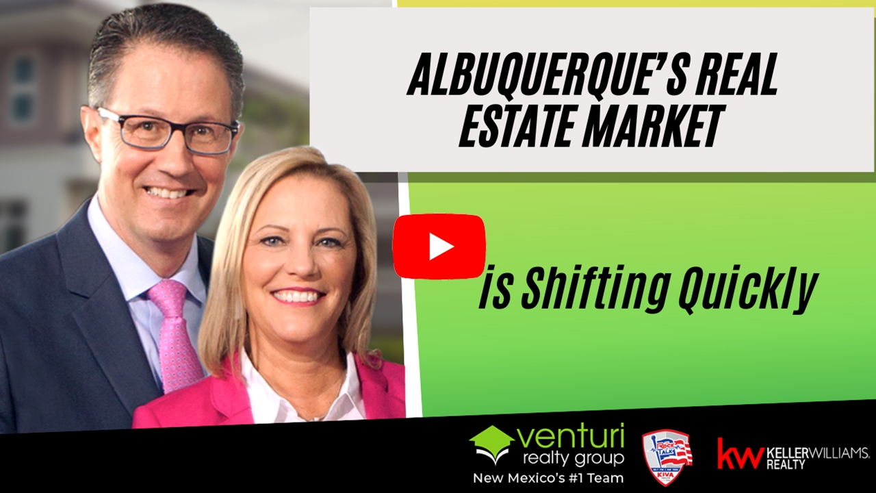 Albuquerque’s Real Estate Market is Shifting Quickly