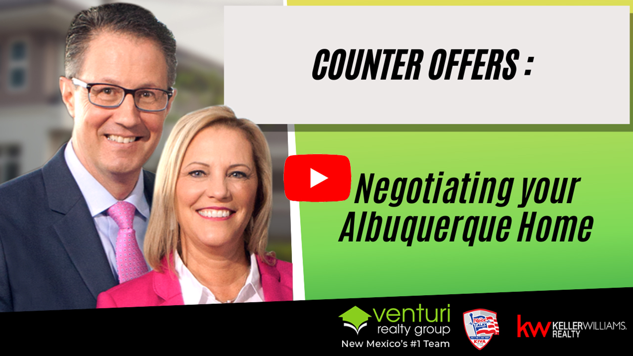 Counter Offers : Negotiating your Albuquerque Home