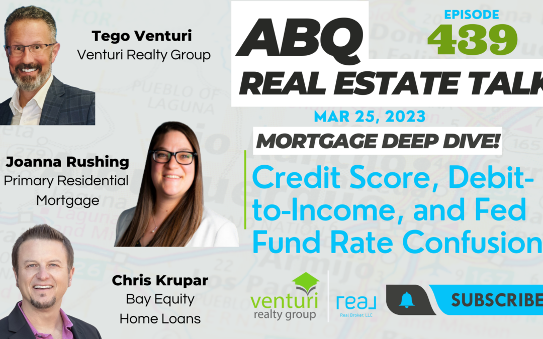 ABQ Real Estate Talk #439. Unlock Your Lowest Mortgage Rates.