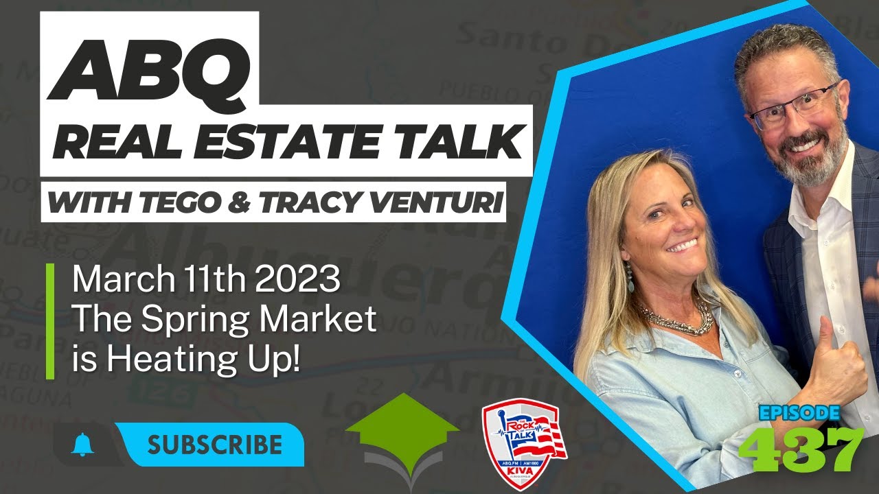 ABQ Real Estate Talk 437 &ndash; March 11, 2023
