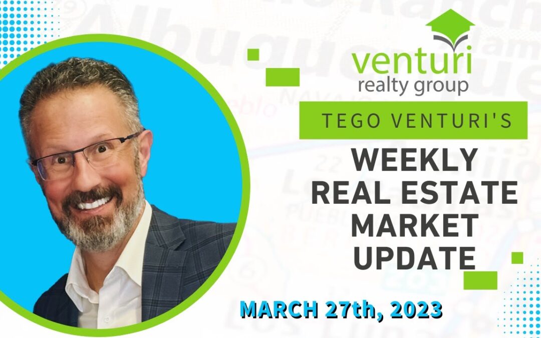 Albuquerque Real Estate Market Update for the week of March 27, 2023