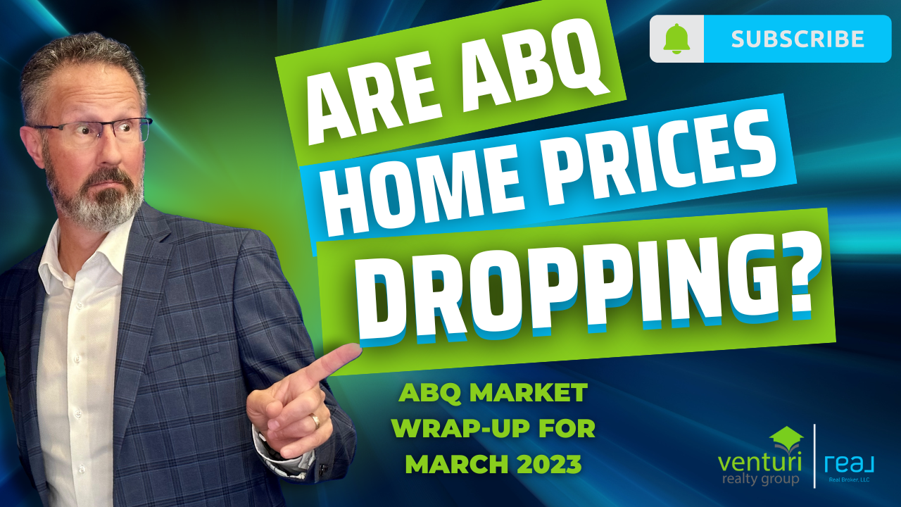 Albuquerque New Mexico Housing Market Update &ndash; March 2023