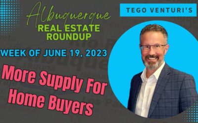 Albuquerque Real Estate Rundown – Week of June 19, 2023