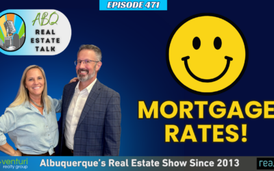 Albuquerque Real Estate Talk: Mortgage Rates Drop & Best Time to Buy and Sell