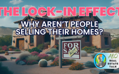Albuquerque Real Estate Talk 483 – Shocking Effect of Rate Lock-in on Your Home Sales!