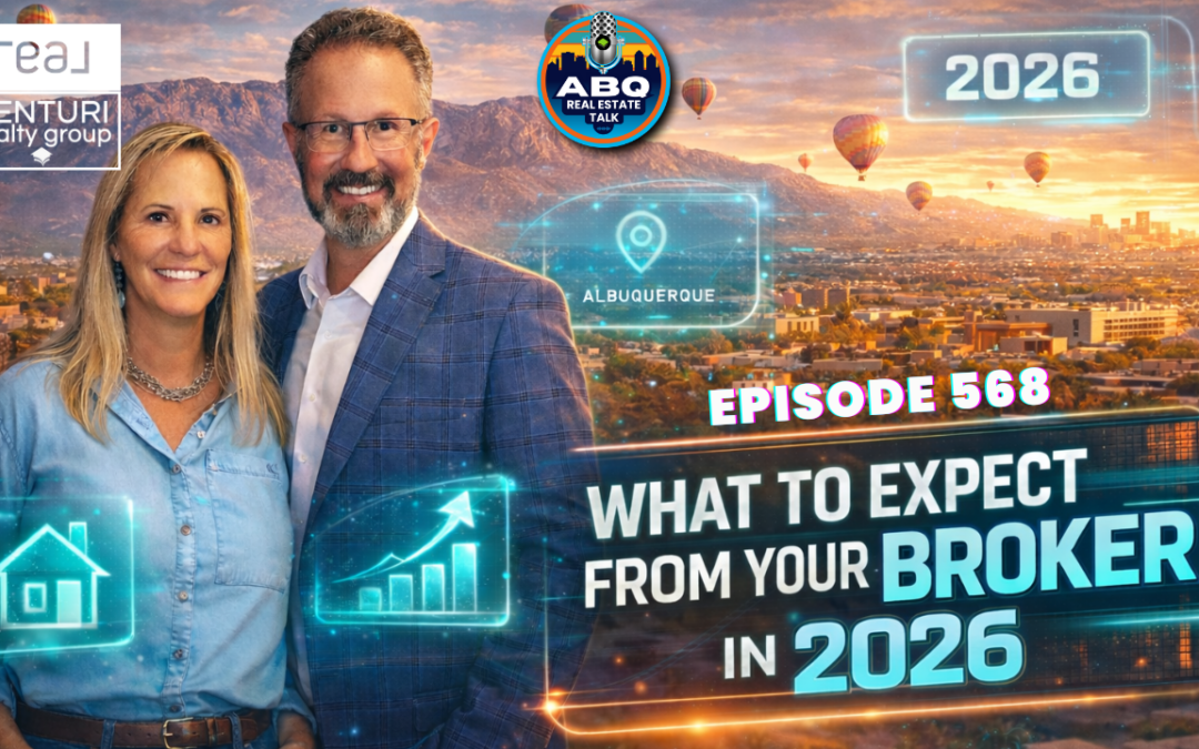 What to Expect From Your Albuquerque Real Estate Broker in 2026
