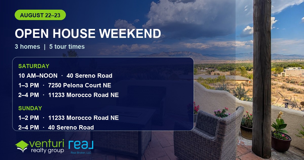 Open House Weekend schedule for August 22-23 showing all five tour times over a Corrales mountain-view patio