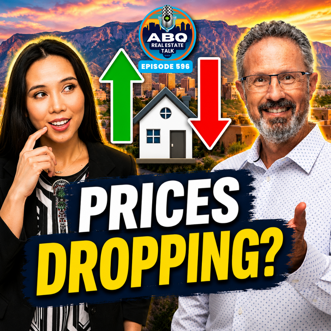 Albuquerque Real Estate Talk Episode 596 thumbnail asking &ldquo;Prices Dropping?&rdquo; with Asel and Tego Venturi, a house, and up-and-down price arrows